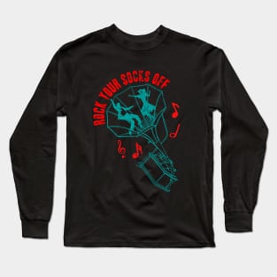 Rock Your Socks Off Long Sleeve T-Shirt